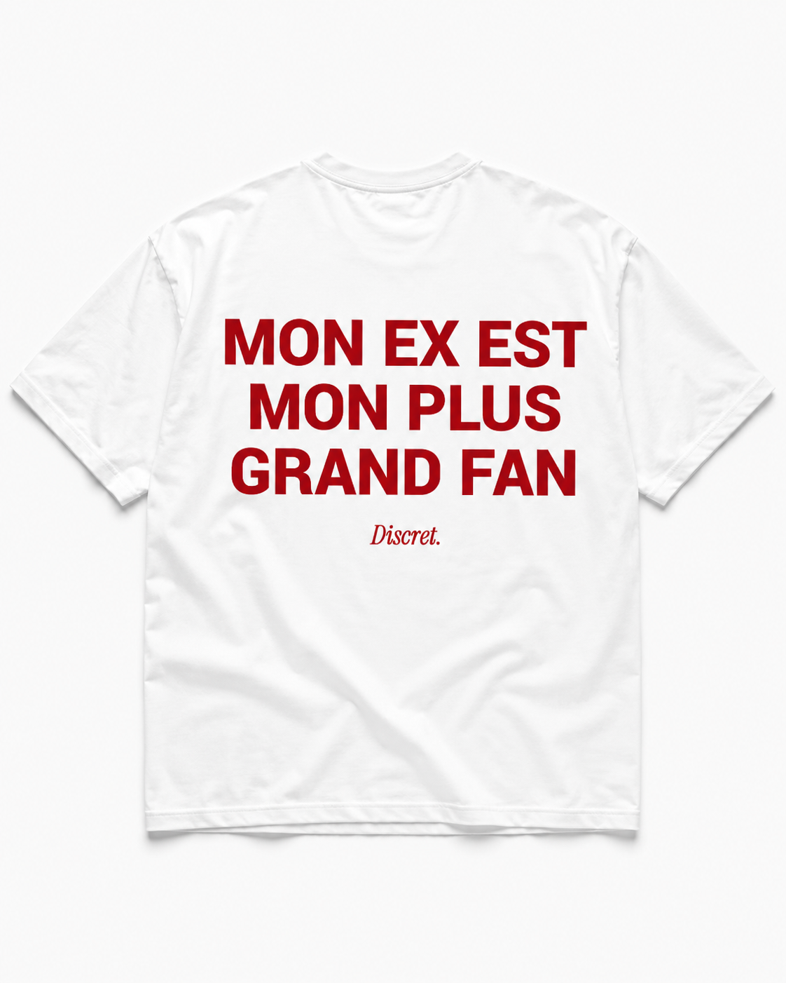 MON EX EST MON PLUS GRAND FAN