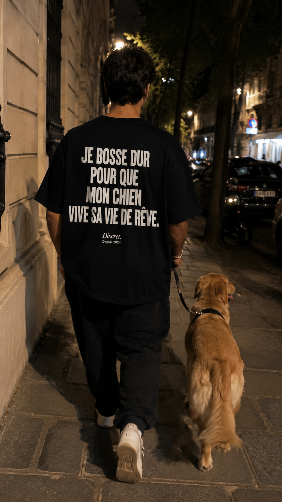 JE BOSSE DUR POUR QUE MON CHIEN VIVE SA VIE DE RÊVE T-shirt 100% coton