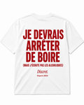 JE DEVRAIS ARRETER DE BOIRE MAIS