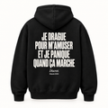 Vue dos noir — JE DRAGUE POUR M'AMUSER ET JE PANIQUE QUAND ÇA MARCHE – Hoodie — Discret. Depuis 2024