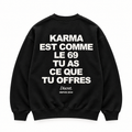 Vue dos noir — KARMA EST COMME LE 69 – Sweat — Discret. Depuis 2024