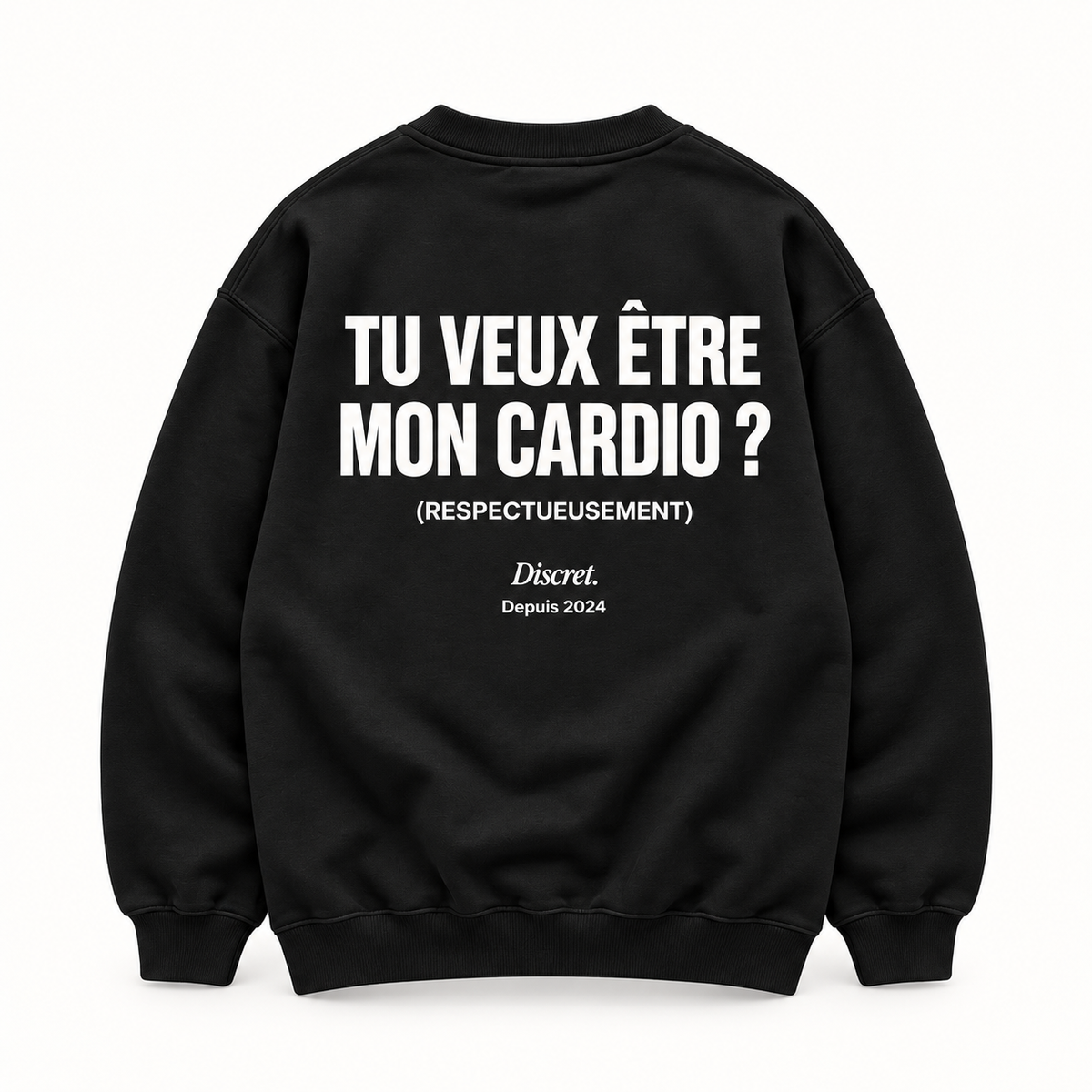Vue dos noir — TU VEUX ÊTRE MON CARDIO ? (RESPECTUEUSEMENT) – Sweat — Discret. Depuis 2024