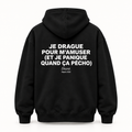 Vue dos noir — JE DRAGUE POUR M'AMUSER – Hoodie — Discret. Depuis 2024