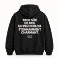 Vue dos noir — TROP SÛR DE MOI. UN PEU CHELOU. ÉTONNAMMENT CHARMANT. – Hoodie — Discret. Depuis 2024