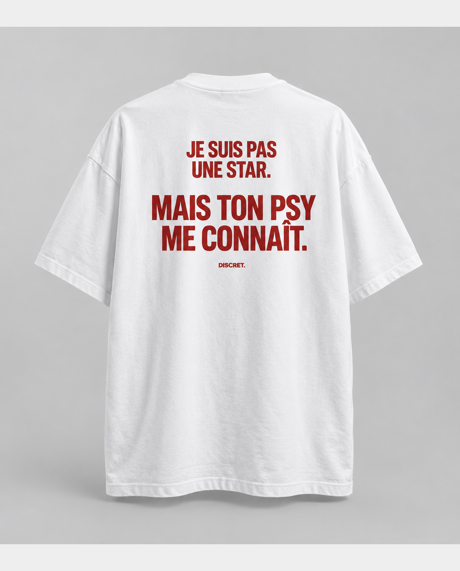 DISCRET. Je suis pas une star mais ton psy me connaît — blanc vue de dos