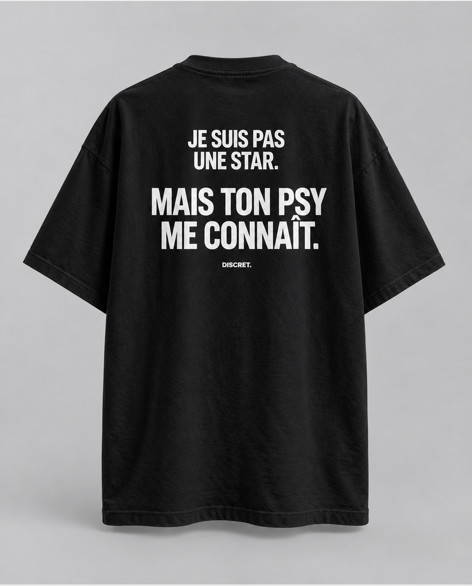 DISCRET. Je suis pas une star mais ton psy me connaît — noir vue de dos