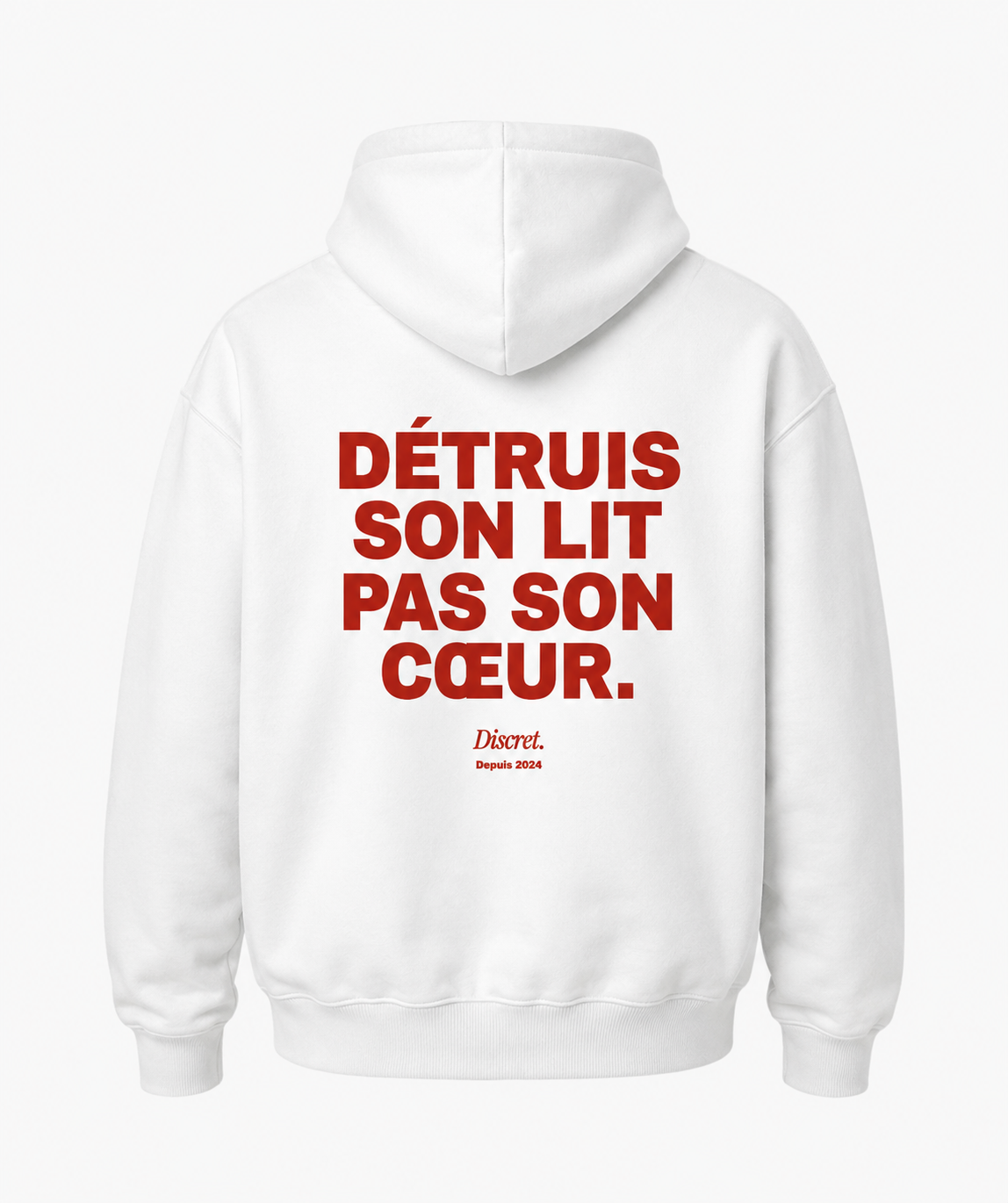 DÉTRUIS SON LIT PAS SON CŒUR hoodie