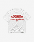 JE DRAGUE POUR M'AMUSER