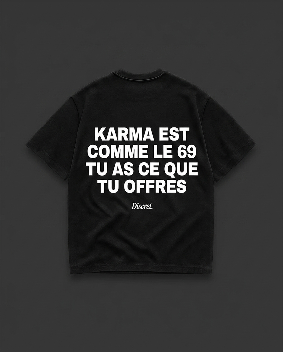 KARMA EST COMME LE 69
